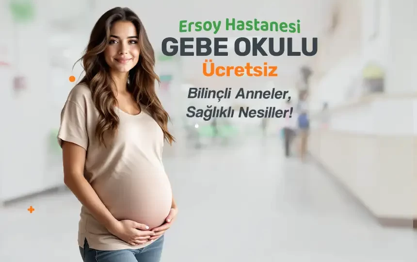 Ersoy Hastanesi Gebe Okulu