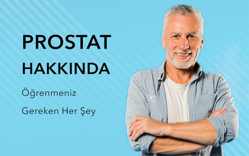 Prostat Hakkında Herşey