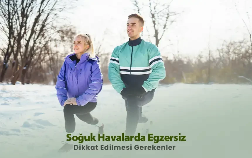 Soğuk Havalarda Egzersiz: Dikkat Edilmesi Gerekenler