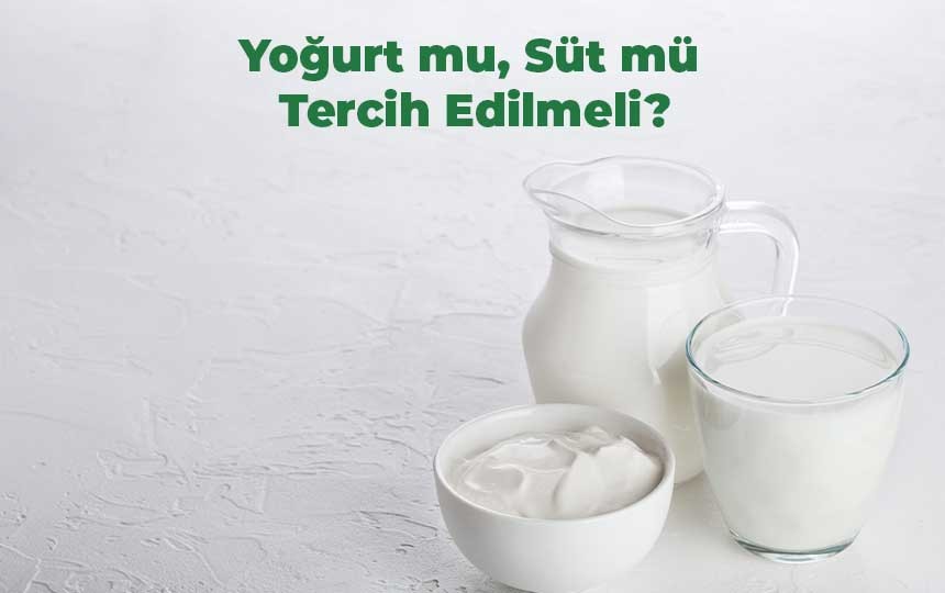 Yoğurt mu, süt mü tercih edilmelidir?